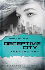 Cover-Bild Deceptive City (Band 1): Aussortiert