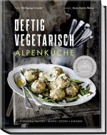 Cover-Bild Deftig vegetarisch – Alpenküche