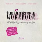 Cover-Bild Dein Liebeskummer Workbook