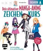 Cover-Bild Dein ultimativer Manga-Anime-Zeichenkurs – Fashion – Starke Charaktere in stylischen Outfits