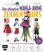 Cover-Bild Dein ultimativer Manga-Anime-Zeichenkurs