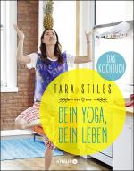 Cover-Bild Dein Yoga, dein Leben. Das Kochbuch