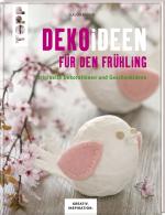 Cover-Bild Dekoideen für den Frühling (KREATIV.INSPIRATION.)