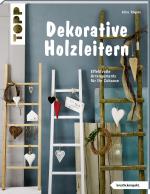Cover-Bild Dekorative Holzleitern (kreativ.kompakt)