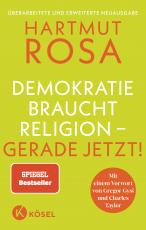 Cover-Bild Demokratie braucht Religion – gerade jetzt! - Der erfolgreiche Spiegel Bestseller in überarbeiteter und erweiterter Neuausgabe