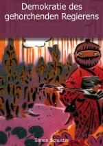 Cover-Bild Demokratie des gehorchenden Regierens