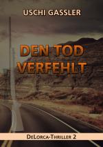 Cover-Bild Den Tod verfehlt