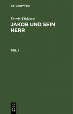 Cover-Bild Denis Diderot: Jakob und sein Herr / Denis Diderot: Jakob und sein Herr. Teil 2