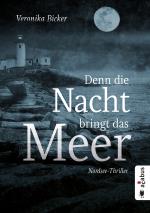 Cover-Bild Denn die Nacht bringt das Meer. Nordsee-Thriller