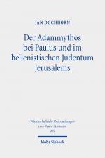 Cover-Bild Der Adammythos bei Paulus und im hellenistischen Judentum Jerusalems