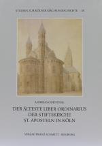 Cover-Bild Der älteste Liber Ordianrius der Stiftskriche St. Aposteln in Köln