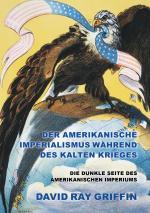 Cover-Bild Der amerikanische Imperialismus während des Kalten Krieges