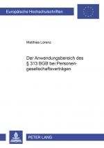 Cover-Bild Der Anwendungsbereich des § 313 BGB bei Personengesellschaftsvertraegen