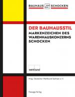 Cover-Bild Der Bauhausstil – Markenzeichen des Schocken-Warenhauskonzerns