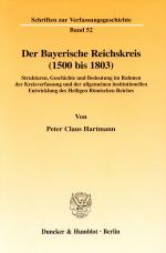 Cover-Bild Der Bayerische Reichskreis (1500 bis 1803).