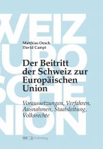 Cover-Bild Der Beitritt der Schweiz zur Europäischen Union