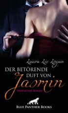 Cover-Bild Der betörende Duft von Jasmin | Erotischer Roman