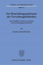 Cover-Bild Der Beurteilungsspielraum der Verwaltungsbehörden.