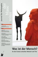 Cover-Bild Der Blaue Reiter. Journal für Philosophie / Was ist der Mensch?