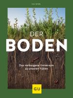 Cover-Bild Der Boden - das verborgene Universum zu unseren Füßen