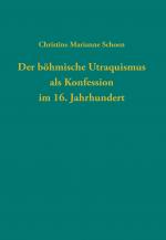 Cover-Bild Der böhmische Utraquismus als Konfession im 16. Jahrhundert