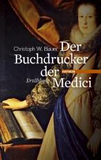 Cover-Bild Der Buchdrucker der Medici