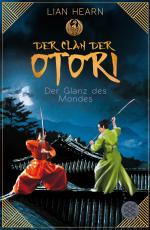 Cover-Bild Der Clan der Otori. Der Glanz des Mondes