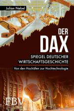Cover-Bild Der DAX – Spiegel deutscher Wirtschaftsgeschichte