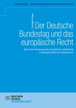 Cover-Bild Der Deutsche Bundestag und das europäische Recht