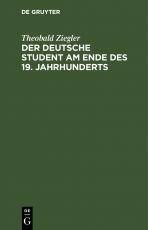 Cover-Bild Der deutsche Student am Ende des 19. Jahrhunderts