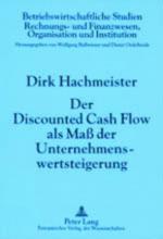 Cover-Bild Der Discounted Cash Flow als Maß der Unternehmenswertsteigerung