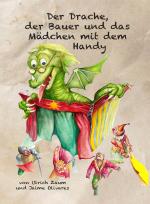 Cover-Bild Der Drache, der Bauer und das Mädchen mit dem Handy