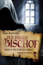 Cover-Bild Der dunkle Bischof – Die große Mittelalter-Saga
