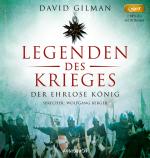 Cover-Bild Der ehrlose König (Legenden des Krieges II, 2 MP3 CDs)