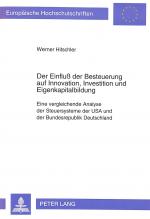 Cover-Bild Der Einfluß der Besteuerung auf Innovation, Investition und Eigenkapitalbildung