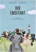 Cover-Bild Der Emsefant und das tierische Orchester