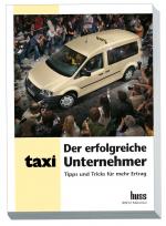 Cover-Bild Der erfolgreiche Taxi - Unternehmer