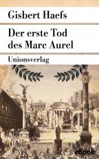 Cover-Bild Der erste Tod des Marc Aurel