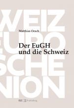 Cover-Bild Der EuGH und die Schweiz