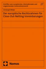 Cover-Bild Der europäische Rechtsrahmen für Close-Out-Netting-Vereinbarungen