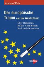 Cover-Bild Der europäische Traum und die Wirklichkeit