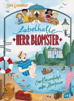 Cover-Bild Der fabelhafte Herr Blomster – Eine Klassenfahrt voller Abenteuer