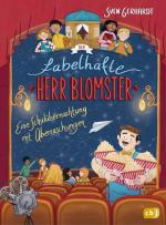 Cover-Bild Der fabelhafte Herr Blomster - Eine Schulübernachtung mit Überraschungen