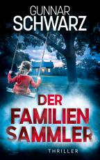 Cover-Bild Der Familiensammler (Thriller)
