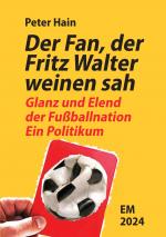 Cover-Bild Der Fan, der Fritz Walter weinen sah