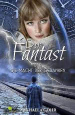 Cover-Bild Der Fantast / Der Fantast und die Macht der Gedanken