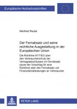 Cover-Bild Der Fernabsatz und seine rechtliche Ausgestaltung in der Europäischen Union