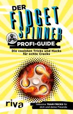 Cover-Bild Der Fidget-Spinner-Profi-Guide