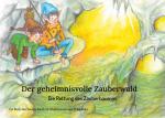 Cover-Bild Der geheimnisvolle Zauberwald