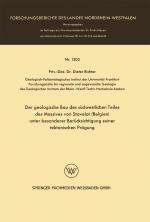 Cover-Bild Der geologische Bau des südwestlichen Teiles des Massives von Stavelot (Belgien) unter besonderer Berücksichtigung seiner tektonischen Prägung